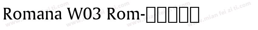Romana W03 Rom字体转换